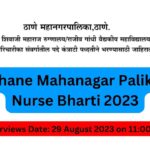 Thane Mahanagar Palika Nurse Bharti 2023