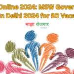 MSW Government Jobs in Delhi 2024